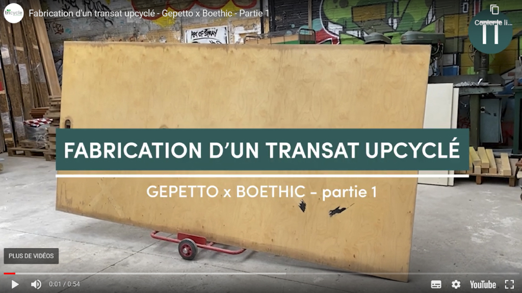 gepetto-actualites-upcycling-fabrication-transat-upcycle-episode-1